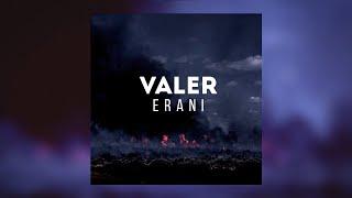 Valer - Erani (Official Audio)