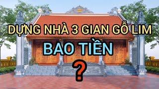 BÁO GIÁ SƠ BỘ NHÀ GỖ LIM 3 GIAN #trongnhatho #nhago ️0912032258