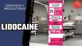 Lidocaine: Emergency Medications