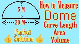 How to measure area & volume and Length of Dome, Anand Master Ji, Measure Length of Dome, Dome Area