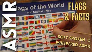 ASMR Flags, Capitals (& lots of random facts to help you sleep!) 