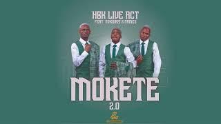 Hbk Live Act - Mokete [Feat. Nokwazi & Names](Official Audio)