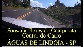 Águas de Lindóia   Da Pousada Flores do Campo até o centro