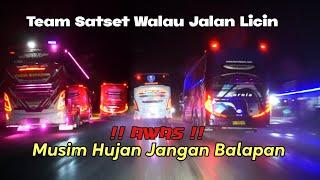 Awas Jalan Licin !!  Aksi BUS KEJAR WAKTU Walau Jalan Hujan dan Licin 