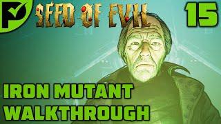 Seed of Evil - Mutant Year Zero Walkthrough Ep. 15 [Iron Mutant Very Hard]