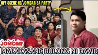 ️JOMCAR - MALAKASANG BULONG NI DAVID SA OFF SCENE NG JOMCAR SA PARTY  ️ MAG-AGOM