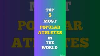 Top 5 Most Popular Athletes in the World!! #shorts #shortsvideo #viral #tiktok