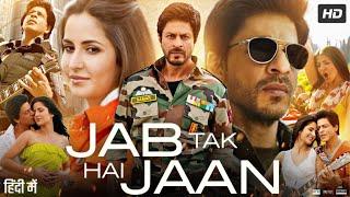 Jab Tak Hai Jaan Full Movie HD | Shah Rukh Khan | Katrina Kaif | Anushka Sharma | Review &  Facts