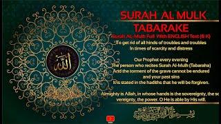 SURAH  AL MULK TABARAKE Surah AL-Mulk Full  With ENGLISH Text (8 K)