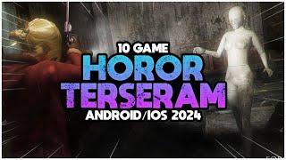 10 GAME HORROR TERBAIK TERSERAM ANDROID & IOS 2024 | Bikin Merinding!!!