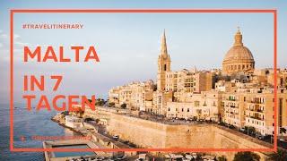 Malta in 7 Tagen - Was ihr auf keinen Fall verpassen solltet!