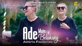 Arnyta Panjaitan - Ade Main Belakang (Official Music Video)