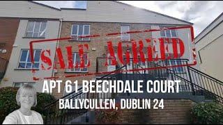 *** SALE AGREED ***  Apt 61 Beechdale Court, Ballycullen, Dublin 24