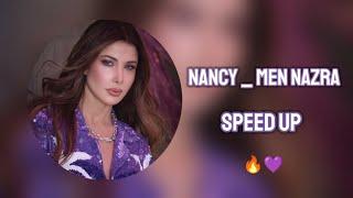 نانسي/men nazra _ من نظرة) speed up 