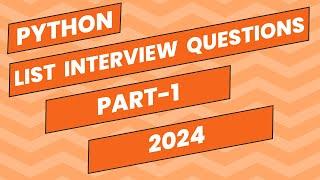 Python List Interview Questions || Python Interview Questions 2024 || Jyoti Python Lab