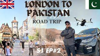 LONDON TO PAKISTAN | Germany to Austria | EP 2