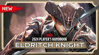 New Fighter: Eldritch Knight | 2024 Player's Handbook | D&D
