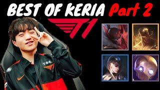 T1 Keria "Support Legend" Montage | Best of Keria part 2