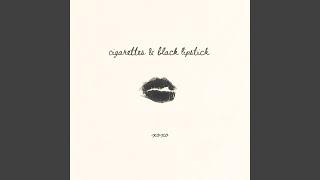 cigarettes & black lipstick