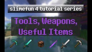 SlimeFun 4 Tutorial Ep 03 - Weapons and Useful Items