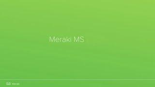 Meraki MS Switch Overview