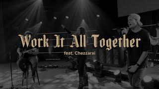 soulsound | Work It All Together | feat. Chezzarai