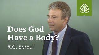 Does God Have a Body?: Questions about God with R.C. Sproul
