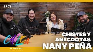 CHISTES Y ANECDOTAS CON NANY PEÑA - CHILEA EL PODCAST