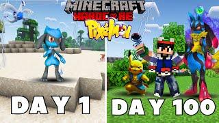 I Survived 100 DAYS as  Ultmate Lucario POKEMON in HARDCORE Minecraft! अभी मजा आयेगा बिडू ||