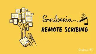 Scriberia: Remote Scribing