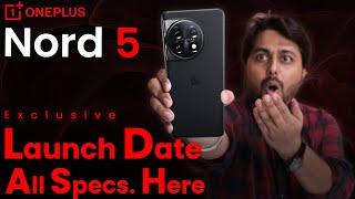 OnePlus Nord 5 - Exclusive Launch Date with Specs Here | OnePlus Nord 5 India Price 