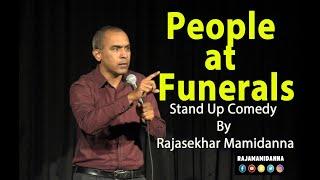 People at Funerals| Stand Up Comedy by Rajasekhar Mamidanna