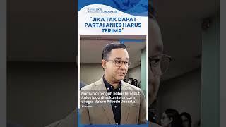 Anies Baswedan Bakal Dijegal Ikut Pilkada Jakarta? Pengamat Politik Sebut Hal Biasa di Politik