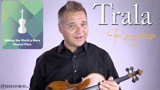 Learn How to Play the Violin with Trala ~ Review from Fiddlershop