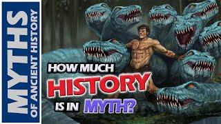 How much HISTORY is in MYTH?