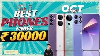 Best Smartphone Under 30000 in October 2024 | Top 5 Phone Under 30000 in INDIA