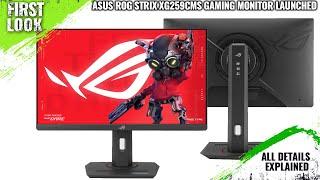 ASUS ROG Strix XG259CMS 310Hz 24.5-Inch Fast IPS Gaming Monitor Launched - Explained All Details