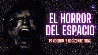 EL HORROR DEL ESPACIO PROFUNDO: Pandorum y Horizonte Final