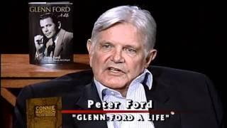 Peter Ford - Glenn Ford A Life - Part 2