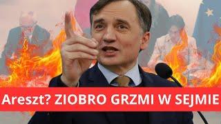 IMMUNITET. Zbigniew Ziobro GRZMI Z MÓWNICY. [Wniosek o areszt]