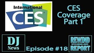 #CES2015 Rewind Report Part 1 with Michael Joseph on #DJNTV