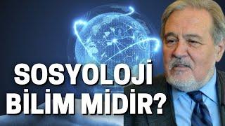 Sosyoloji Bilim Midir?