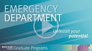 Graduate Programs: Emergency Department | Metro South Health