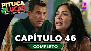 PITUCA SIN LUCAS - CAPÍTULO 46 COMPLETO | LATINA TELEVISIÓN