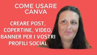 Come usare Canva. Applicazione per Android, cellulare e tablet.