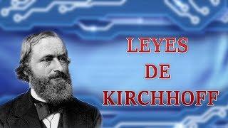 LEYES DE KIRCHHOFF - EXPLICADO