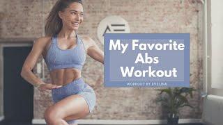 MY FAVORITE ABS WORKOUT | Workout by Evelina