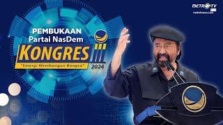 [FULL] LIVE EVENT - Pembukaan Kongres III Partai NasDem