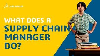 What is Supply Chain Management? - My Mom The Supply Chain Manager | DELMIA