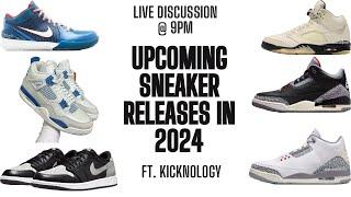 Live Discussion : Upcoming Sneaker Releases in 2024